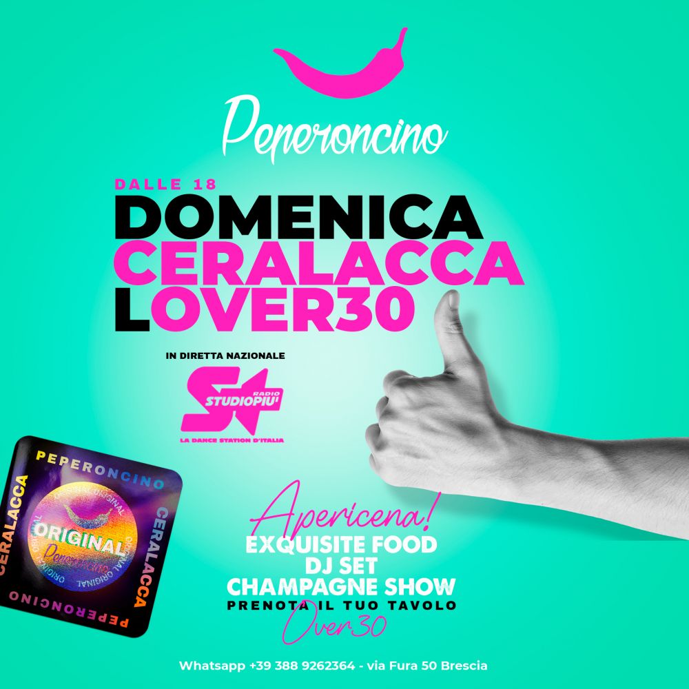 Domenica al Peperoncino di Brescia con Radio Studio + e Ceralacca Over 30!